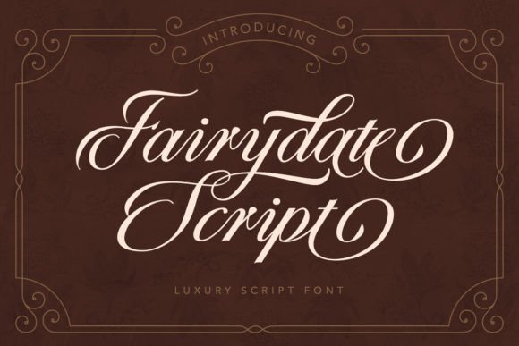 Fairydate: Crafting Elegance with a Luxury Script Font