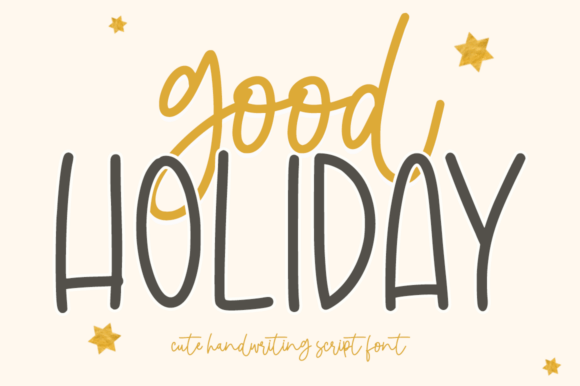 Good Holiday: The Script Font for Authentic Design