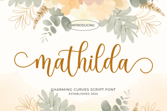 Mathilda: A Script Font for Elegant, Personal Designs